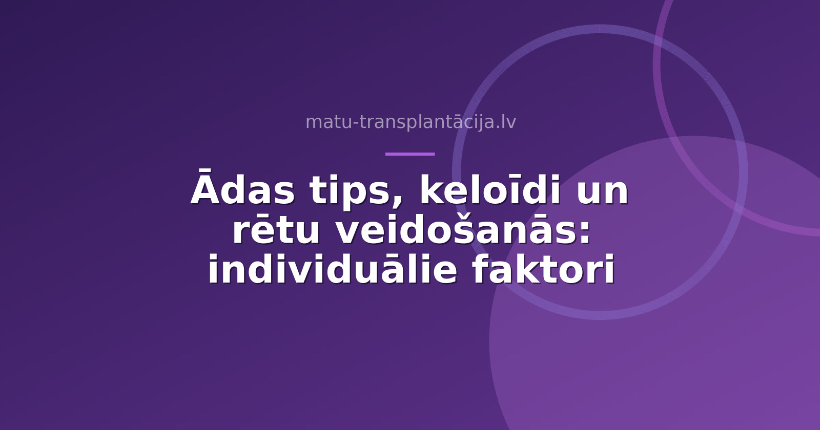 Ādas tips, keloīdi un rētu veidošanās: individuālie faktori